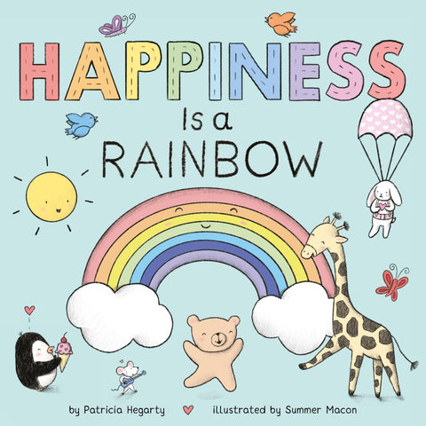 Little Tiger Press: Happiness is a Rainbow