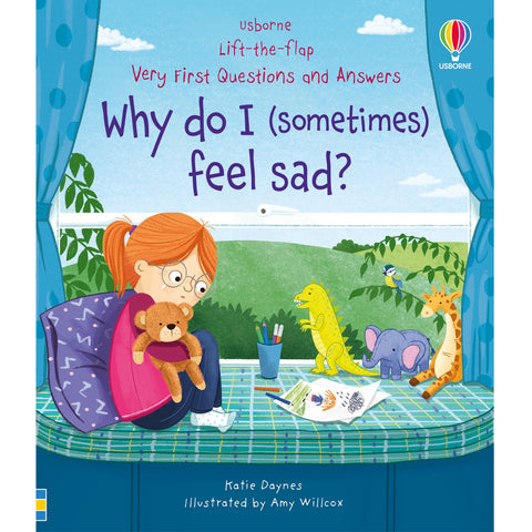 Usborne - Very First Questions & Answers: Why do I (sometimes) feel sad?