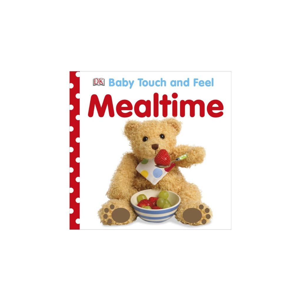 DK Books - Baby Touch and Feel Mealtime