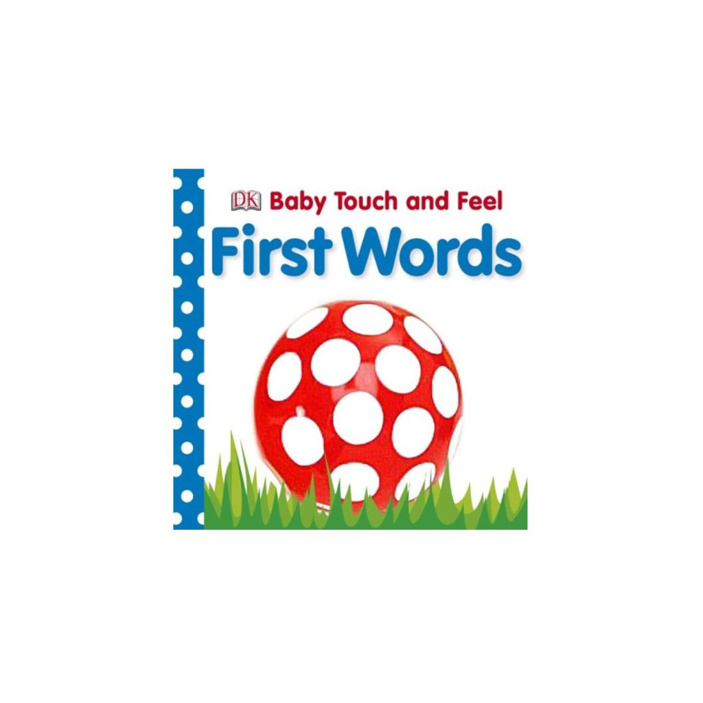 DK Books - Baby Touch and Feel: First Words