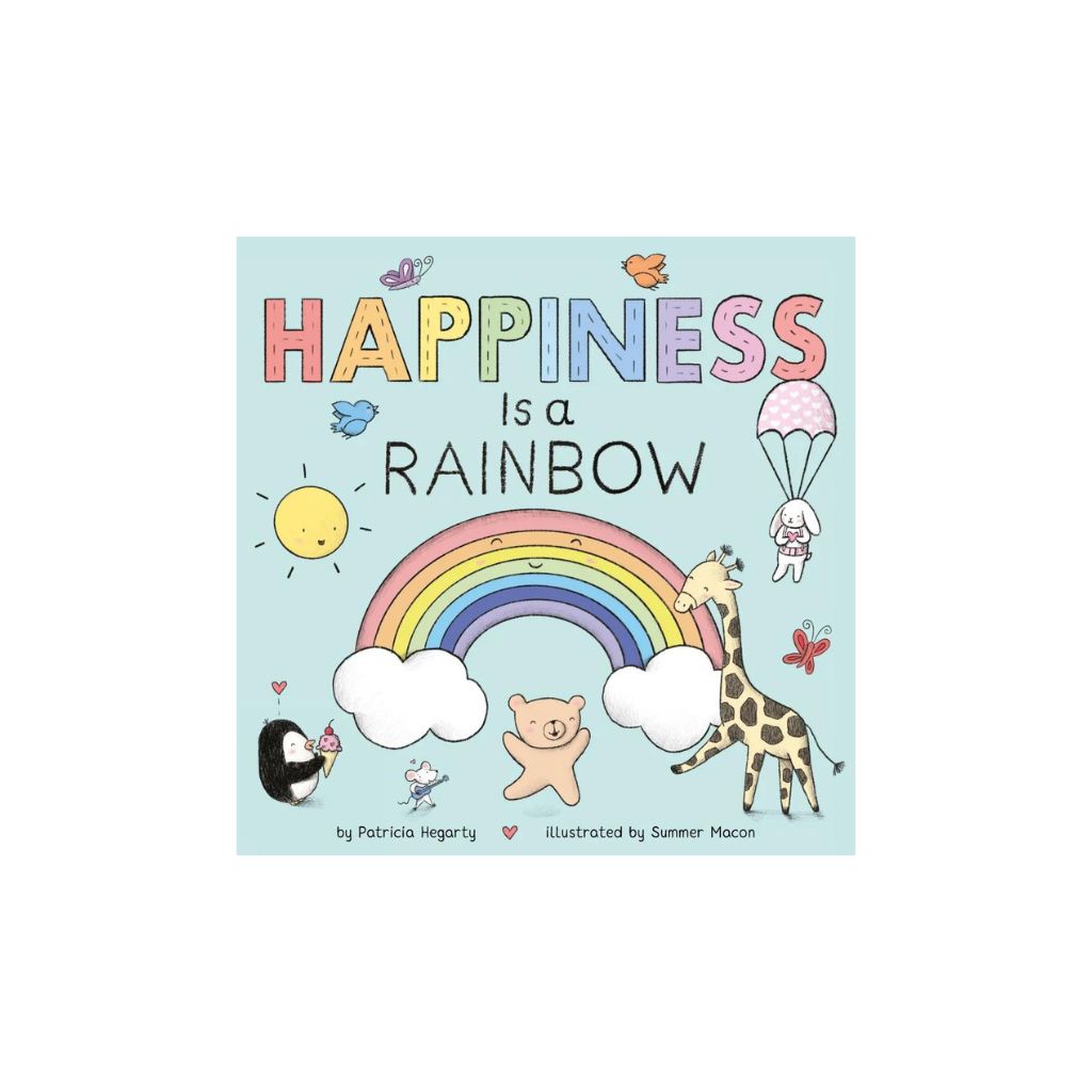 Little Tiger Press: Happiness is a Rainbow