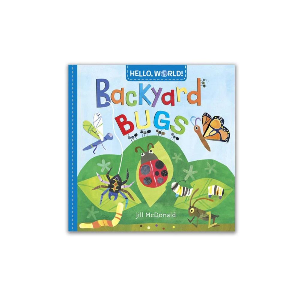 Hello, World! Board Book Series Backyard Bugs