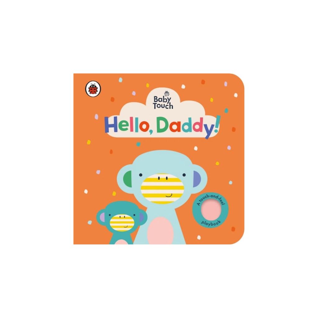 Baby Touch: Hello, Daddy!