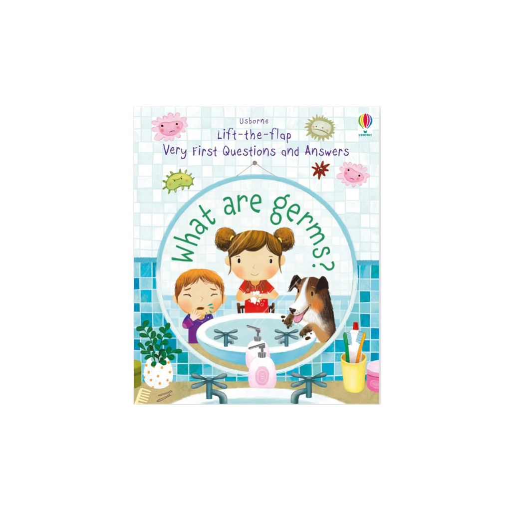 Usborne - Very First Questions and Answers What are Germs?