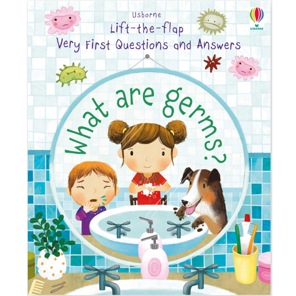 Usborne - Very First Questions and Answers What are Germs?