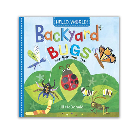 Hello, World! Board Book Series Backyard Bugs