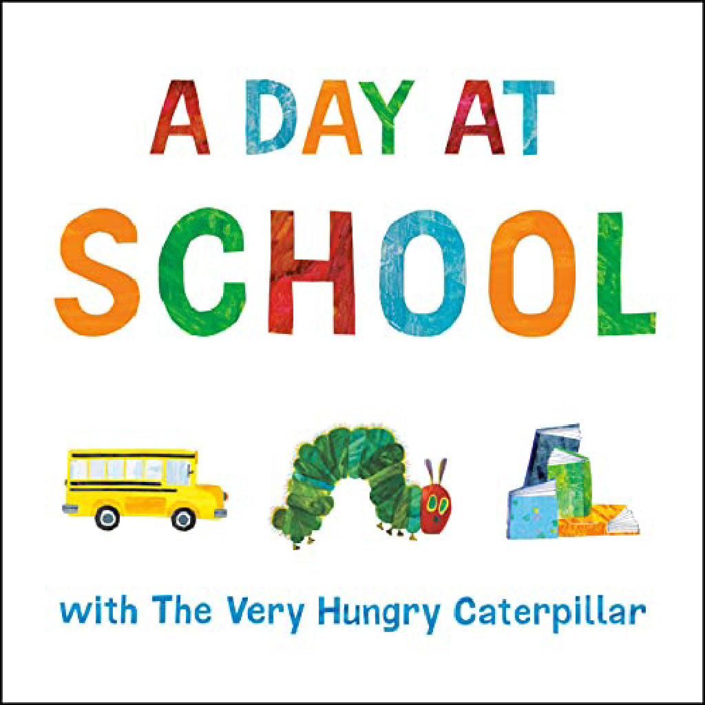 Puffin Books: A Day at School with The Very Hungry Caterpillar