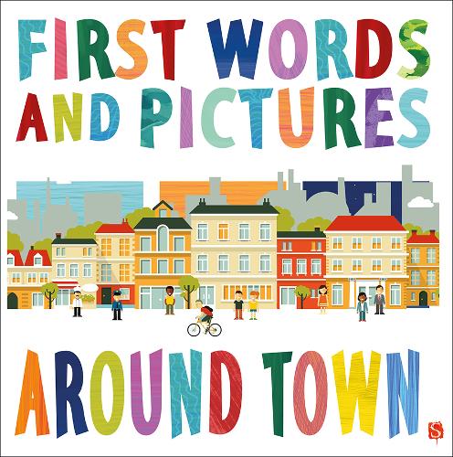 First Words & Pictures: Around Town