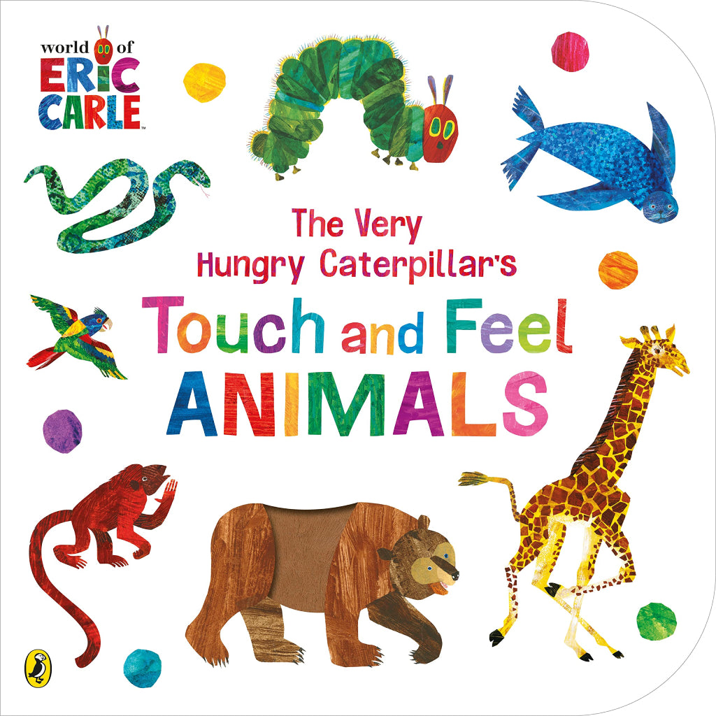 Puffin Books: The Very Hungry Caterpillar’s Touch and Feel Animals
