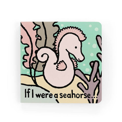 Jellycat If I Were A Seahorse Book