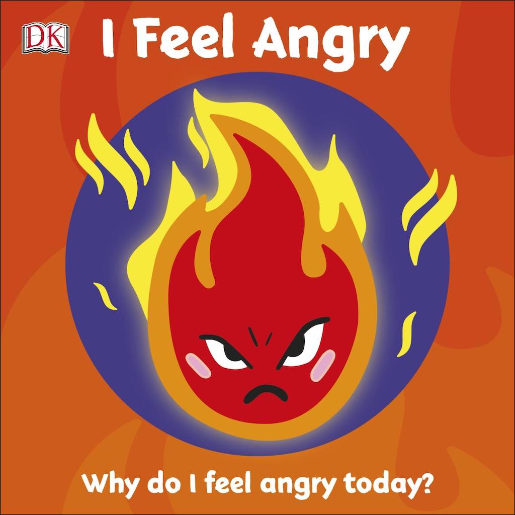 DK Books First Emotions: I Feel Angry