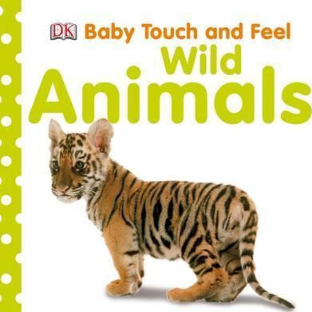DK Books Baby Touch and Feel Wild Animals